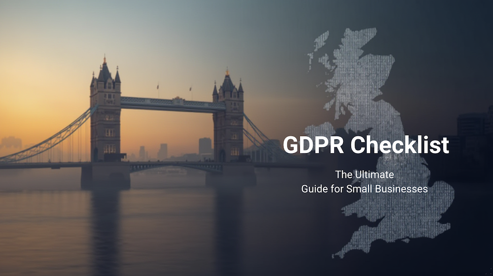 The Ultimate UK GDPR Checklist for Small Businesses
